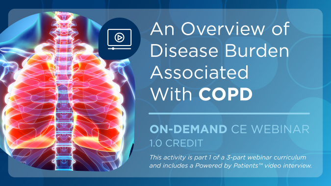 An Overview of Disease Burden Associated With COPD